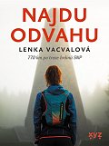 Najdu odvahu - 770 km po trase hrdinů SNP, 2.  vydání
