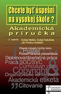 Chcete být úspešní na vysokej škole?Akademická príručka