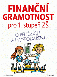 Finanční gramotnost pro 1. stupeň ZŠ