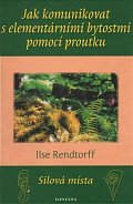 Jak komunikovat s elementárními bytostmi