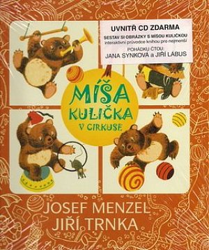 Míša Kulička v cirkuse + CD s ilustracemi Jiřího Trnky