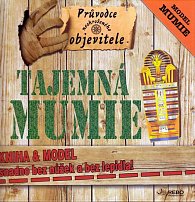 Tajemná mumie - Kniha + model mumie