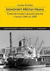 Domovský přístav Praha - Československá námořní plavba v letech 1948 až 1989, 2.  vydání