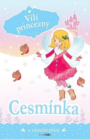 Vílí princezny - Cesmínka a vánoční přání