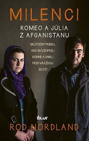 Milenci – Romeo a Júlia z Afganistanu (slovensky)