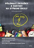 Přijímací zkoušky z češtiny na střední školy pro žáky 9. tříd