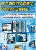 S počítačem nejen k maturitě - 2.díl, 7.  vydání
