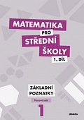 Matematika pro střední školy 1.díl Pracovní sešit