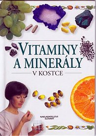 Vitaminy a minerály v kostce