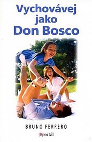 Vychovávej jako Don Bosco