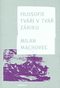 Filosofie tváří tvář zániku