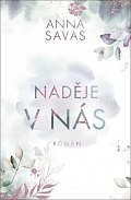 Naděje v nás