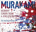 Bezbarvý Cukuru Tazaki a jeho léta putování - CDmp3 (Čte Martin Myšička)