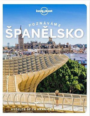 Poznáváme Španělsko - Lonely Planet, 2.  vydání