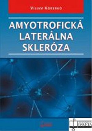 Amyotrofická laterálna skleróza