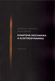 Kvantová mechanika a elektrodynamika, 1.  vydání