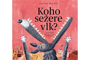 Koho sežere vlk? - 7 pohádek, jak je znáte i neznáte