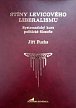 Stíny levicového liberalismu - Systematický kurz politické filosofie