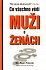 Co všechno vědí muži o ženách