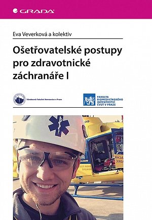Ošetřovatelské postupy pro zdravotnické záchranáře I, 1.  vydání
