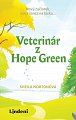 Veterinár z Hope Green