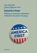 America First - Příčiny a kontext volebního vítězství Donalda Trumpa