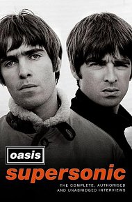 Supersonic: The Complete, Authorised and Uncut Interviews