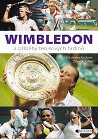 Wimbledon a příběhy tenis. hrdinů - 2.vy