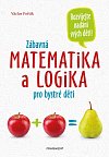 Zábavná matematika a logika pro bystré děti, 1.  vydání