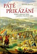 Páté přikázání - Příběh zakázané lásky z počátku třicetileté války
