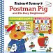 Richard Scarry´s Postman Pig and His Busy Neighbours