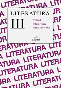Literatura III - Výklad, interpreatce, literární teorie