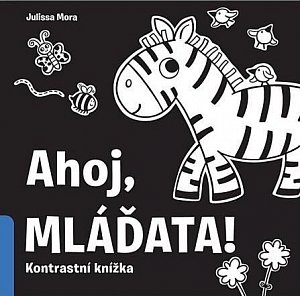 Ahoj mláďata!