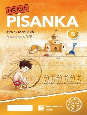 Hravá písanka pro 1.ročník - 5.díl - nová edice - Verze s menším písmem