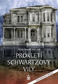 Prokletí schwartzovy vily - Mysteriózní román