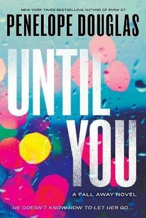 Until You: Fall Away 2, 1.  vydání