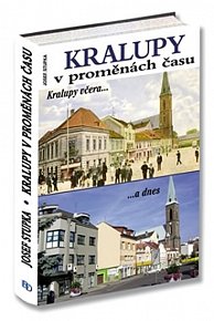 Kralupy v proměnách času 