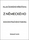 Hlas českého křesťana z německého koncentračního tábora