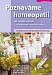 Poznáváme homeopatii - Jak se léčit šetrně, 2.  vydání