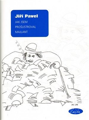 Jak jsem prošustroval majlant