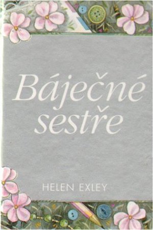 Báječné sestře