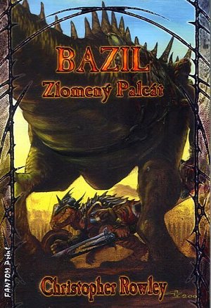 Bazil 1 - Bazil Zlomený Palcát