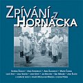 Zpívání z Horňácka & bonus CD (2CD)