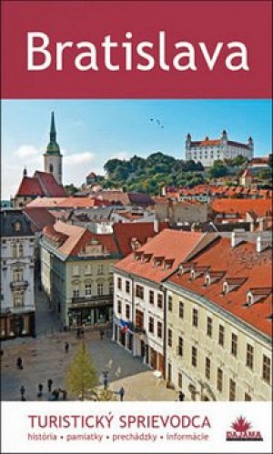 Bratislava - turistický průvodce slov.