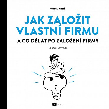 Náhled Jak založit vlastní firmu - A co dělat po založení firmy