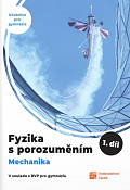 Fyzika s porozuměním - UČ pro gym 1. díl