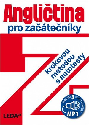 Angličtina pro začátečníky krokovou metodou s autotesty + 3 CDmp3, 3.  vydání