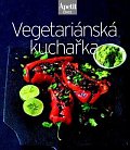 Vegetariánská kuchařka (Edice Apetit)