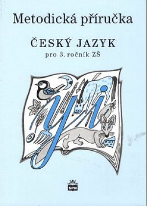 Český jazyk 3 pro základní školy - Metodická příručka