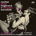 Recital 1966 - Hana Hegerová & M. Horníček -2CD